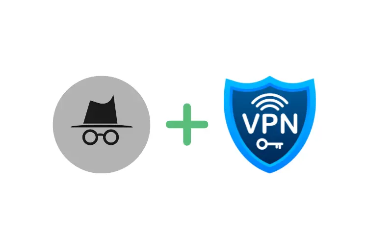 Inkognito-Modus und VPNs