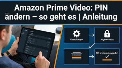 Amazon Prime Video: PIN ändern – so geht es | Anleitung