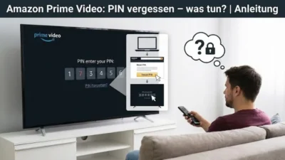 Amazon Prime Video: PIN vergessen – was tun? | Anleitung