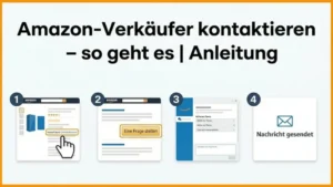 Amazon-Verkäufer kontaktieren – so geht es | Anleitung