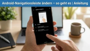 Android-Navigationsleiste ändern – so geht es | Anleitung