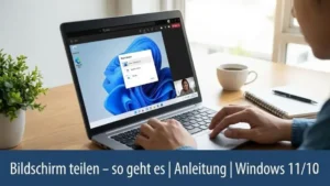 Bildschirm teilen – so geht es | Anleitung | Windows 11/10