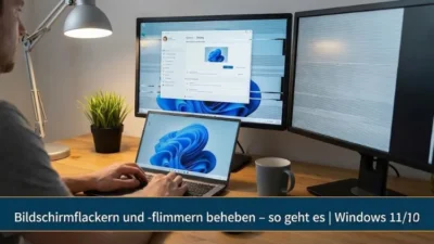 Bildschirmflackern und -flimmern beheben – so geht es | Windows 11/10