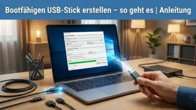Bootfähigen USB-Stick erstellen – so geht es | Anleitung