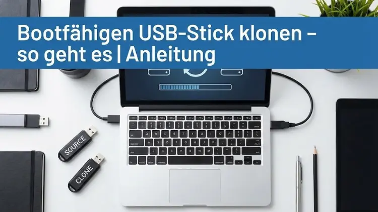 Bootfähigen USB-Stick klonen – so geht es | Anleitung