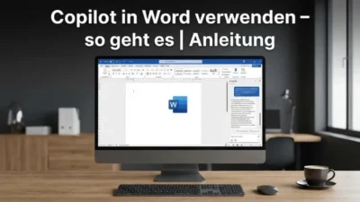 Copilot in Word verwenden – so geht es | Anleitung