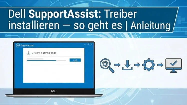 Dell SupportAssist: Treiber installieren – so geht es | Anleitung
