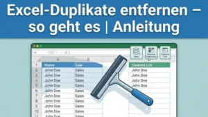 Excel-Duplikate entfernen – so geht es | Anleitung
