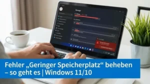 Fehler „Geringer Speicherplatz“ beheben – so geht es | Windows 11/10
