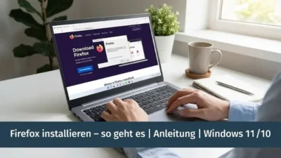 Firefox installieren – so geht es | Anleitung | Windows 11/10