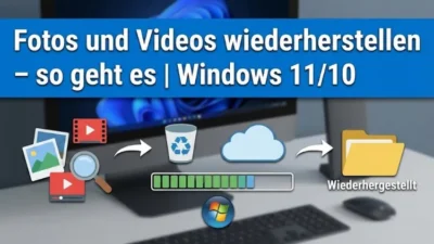 Fotos und Videos wiederherstellen – so geht es | Windows 11/10