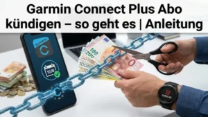 Garmin Connect Plus Abo kündigen – so geht es | Anleitung