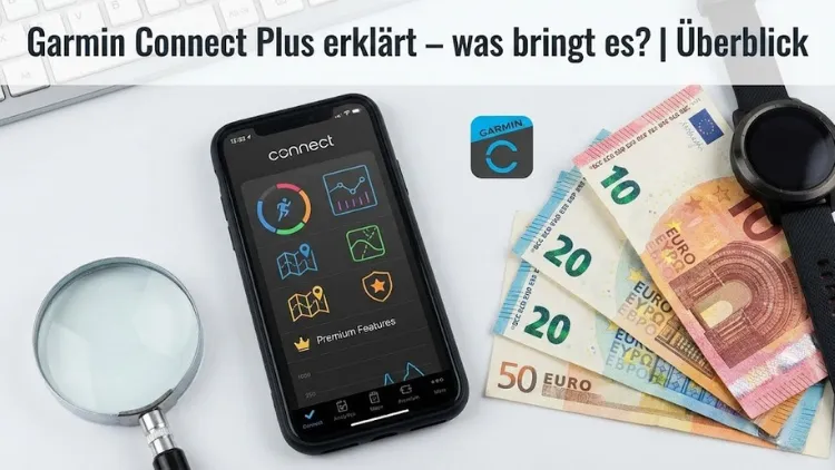 Garmin Connect Plus erklärt – was bringt es? | Überblick