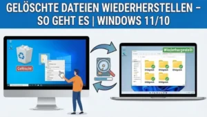 Gelöschte Dateien wiederherstellen – so geht es | Windows 11/10