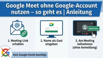 Google Meet ohne Google-Account nutzen – so geht es | Anleitung