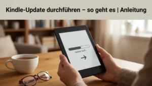 Kindle-Update durchführen – so geht es | Anleitung