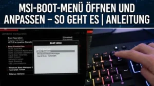 MSI-Boot-Menü öffnen und anpassen – so geht es | Anleitung