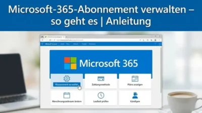 Microsoft-365-Abonnement verwalten – so geht es | Anleitung