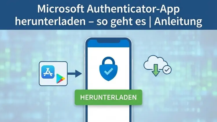 Microsoft Authenticator-App herunterladen – so geht es | Anleitung
