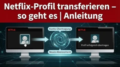 Netflix-Profil transferieren – so geht es | Anleitung