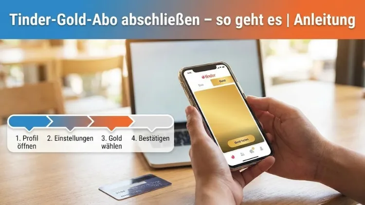 Tinder-Gold-Abo abschließen – so geht es | Anleitung