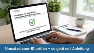 Umsatzsteuer-ID prüfen – so geht es | Anleitung