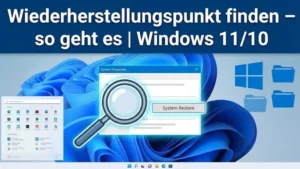 Wiederherstellungspunkt finden – so geht es | Windows 11/10