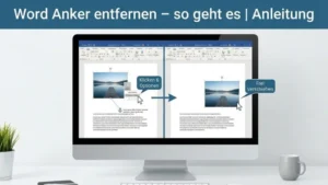 Word-Anker entfernen – so geht es | Anleitung