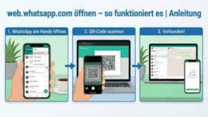 web.whatsapp.com öffnen – so funktioniert es | Anleitung