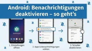 Android: Benachrichtigungen deaktivieren – so geht’s