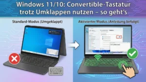 Windows 11/10: Convertible-Tastatur trotz Umklappen nutzen – so geht’s