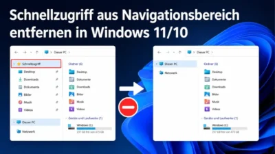 Schnellzugriff aus Navigationsbereich entfernen in Windows 11/10