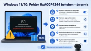 Windows 11/10: Fehler 0xA00F4244 beheben – So geht’s
