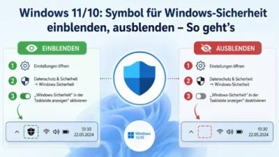 Windows 11/10: Symbol für Windows-Sicherheit einblenden, ausblenden – So geht’s